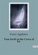 Tom Swift in the Caves of Ice - Bild 1