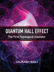 Quantum Hall Effect - Basu, Saurabh