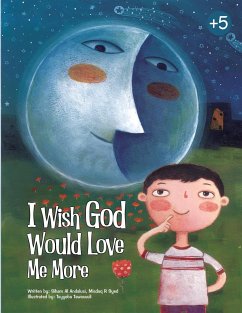 I wish God would love me more - Al Andalusi, Siham; Syed, Misdaq R