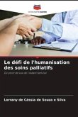 Le défi de l'humanisation des soins palliatifs