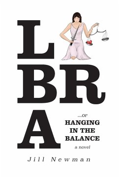 Libra, or Hanging in the Balance... - Newman, Jill