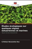 Études écologiques sur quelques algues estuariennes et marines