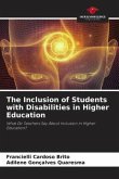 The Inclusion of Students with Disabilities in Higher Education