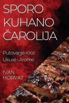 Sporo Kuhano ¿arolija - Horvat, Ivan