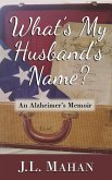 What's My Husband's Name?
