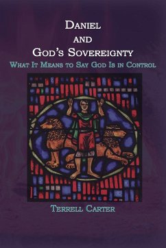 Daniel and God's Sovereignty - Carter, Terrell