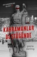 Kahramanlar Düstügünde - Darling, Giana