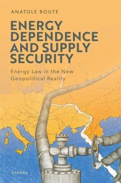 Energy Dependence and Supply Security - Boute, Anatole
