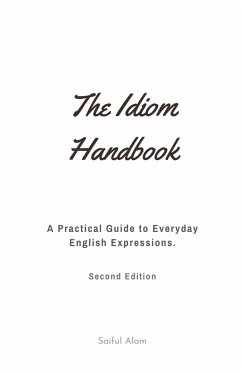 The Idiom Handbook - Alam, Saiful