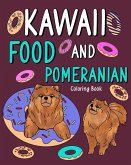 Kawaii Food and Pomeranian Coloring Book