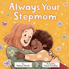 Always Your Stepmom - Stansbie, Stephanie