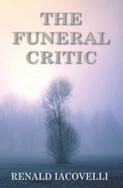 The Funeral Critic - Iacovelli, Renald