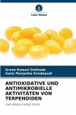 ANTIOXIDATIVE UND ANTIMIKROBIELLE AKTIVITÄTEN VON TERPENOIDEN