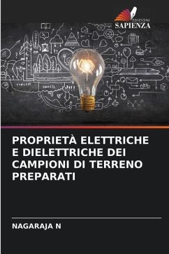 PROPRIETÀ ELETTRICHE E DIELETTRICHE DEI CAMPIONI DI TERRENO PREPARATI - N, NAGARAJA