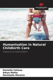 Humanisation in Natural Childbirth Care