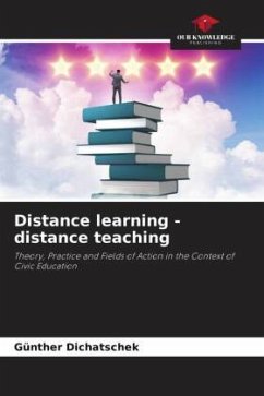 Distance learning - distance teaching - Dichatschek, Günther