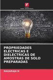 PROPRIEDADES ELÉCTRICAS E DIELÉCTRICAS DE AMOSTRAS DE SOLO PREPARADAS