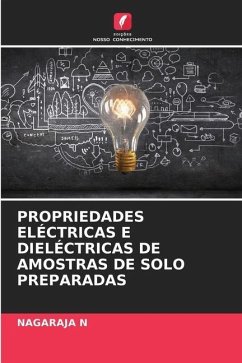 PROPRIEDADES ELÉCTRICAS E DIELÉCTRICAS DE AMOSTRAS DE SOLO PREPARADAS - N, NAGARAJA