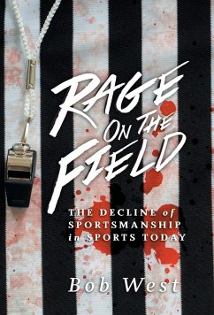 Rage on the Field - West, Bob