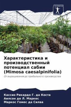 Harakteristika i proizwodstwennyj potencial sabii (Mimosa caesalpinifolia) - Rikardo G. da Kosta, Kassio;L. Markes, Ailson de;da Silwa, Markos Gomes