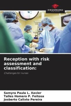 Reception with risk assessment and classification: - L. Xavier, Samyra Paula;P. Feitosa, Talles Homero;Calixto Pereira, Josberto