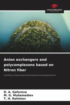 Anion exchangers and polycomplexons based on Nitron fiber - Gafurova, D. A.;Muhamediev, M. G.;Rahimov, T. H.