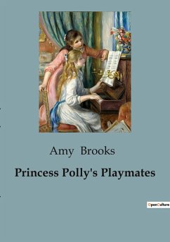 Princess Polly's Playmates - Brooks, Amy