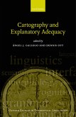 Cartography and Explanatory Adequacy Cartography and Explanatory Adequacy
