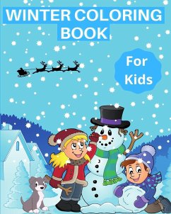 Winter Coloring Book for Kids - Helle, Luna B.