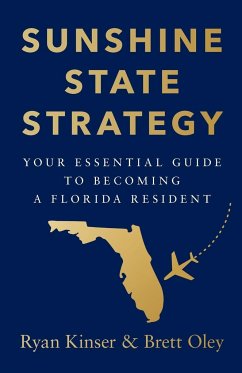 Sunshine State Strategy - Kinser, Ryan; Oley, Brett