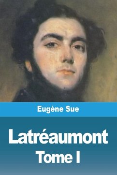 Latréaumont - Sue, Eugène