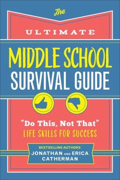 The Ultimate Middle School Survival Guide - Catherman, Jonathan; Catherman, Erica