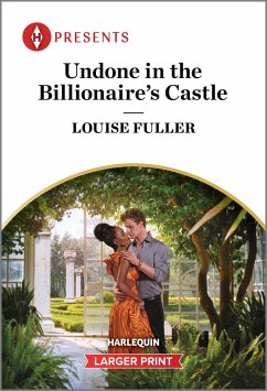Undone in the Billionaire's Castle - Fuller, Louise
