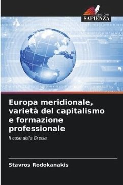 Europa meridionale, varietà del capitalismo e formazione professionale - Rodokanakis, Stavros