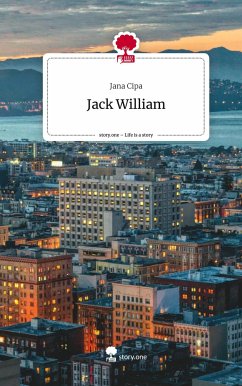 Jack William. Life is a Story - story.one - Cipa, Jana