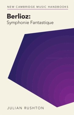 Berlioz: Symphonie Fantastique - Rushton, Julian (University of Leeds)