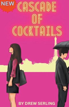 Cascade of Cocktails - Serling, Drew