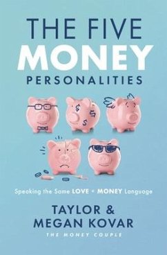 The Five Money Personalities - Kovar, Taylor; Kovar, Megan