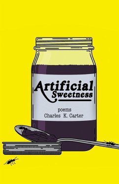 Artificial Sweetness - Carter, Charles K.