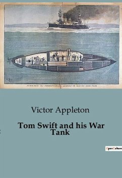 Tom Swift and his War Tank - Appleton, Victor