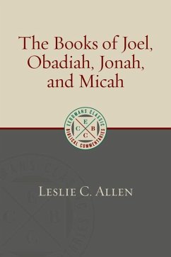 The Books of Joel, Obadiah, Jonah, and Micah - Allen, Leslie C