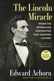 The Lincoln Miracle