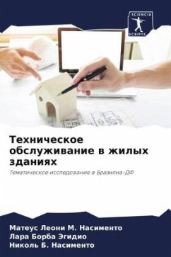 Tehnicheskoe obsluzhiwanie w zhilyh zdaniqh - M. Nasimento, Mateus Leoni;Borba Jegidio, Lara;B. Nasimento, Nikol'