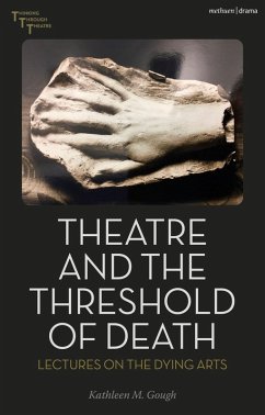 Theatre and the Threshold of Death Cover Theatre and the Threshold of Death