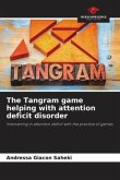 The Tangram game helping with attention deficit disorder