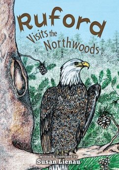 Ruford Visits the Northwoods - Lienau, Susan