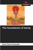 The foundations of being