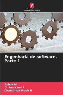 Engenharia de software. Parte 1 - M, Ashok;B, Dhanalaxmi;N, Chandiraprakash