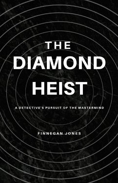 The Diamond Heist - Jones, Finnegan