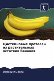 Cisteinowye proteazy iz rastitel'nyh ostatkow bananow